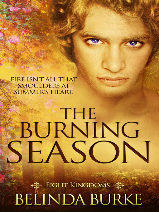 Title details for The Burning Season by Belinda Burke - Available
